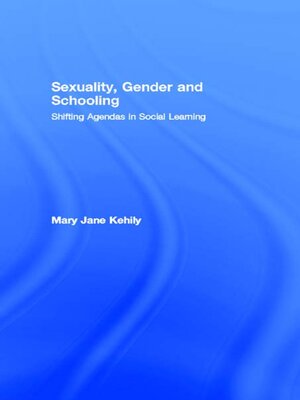 cover image of Sexuality, Gender and Schooling